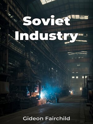 cover image of Soviet Industry